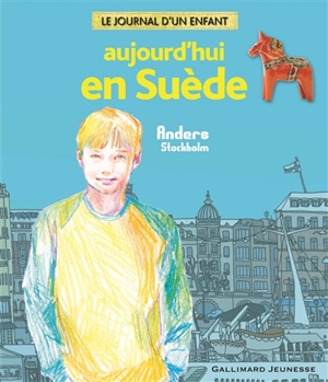 Aujourd'hui en Suède : Anders, Stockholm - Alain Gnaedig