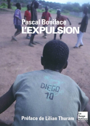 L'expulsion - Pascal Boniface