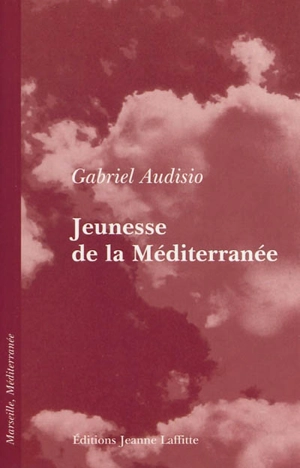 Jeunesse de la Méditerranée - Gabriel Audisio