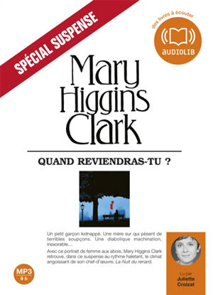 Quand reviendras-tu ? - Mary Higgins Clark