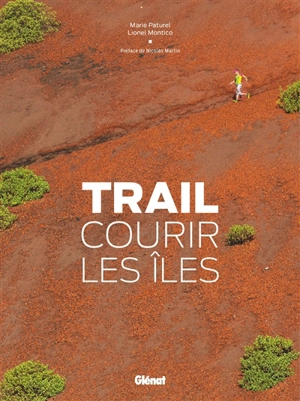 Trail : courir les îles - Marie-Hélène Paturel