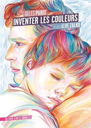 Inventer les couleurs - Gilles Paris