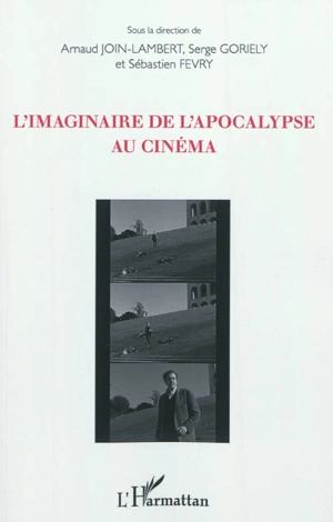 L'imaginaire de l'apocalypse au cinéma