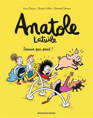 Anatole Latuile. Vol. 10. Sauve qui peut - Anne Didier