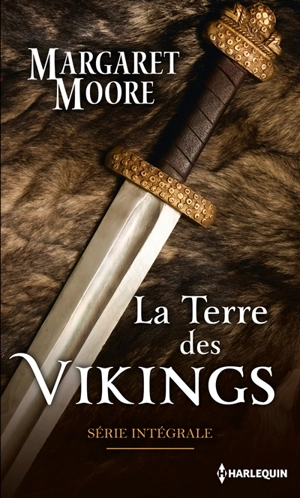 La terre des Vikings : série intégrale - Margaret Moore