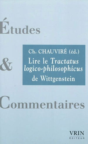 Lire le Tractatus logico-philosophicus de Wittgenstein