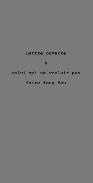 Lettre ouverte à celui qui ne voulait pas faire long feu - Antonin Crenn