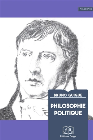 Philosophie politique - Bruno Guigue