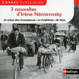 3 nouvelles d'Irène Némirovsky : 3 nouvelles intégrales - Irène Némirovsky