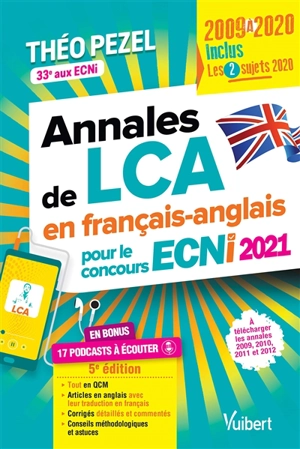 Annales de LCA en français-anglais pour le concours ECNi 2021 : 2009 à 2020 - Théo Pezel