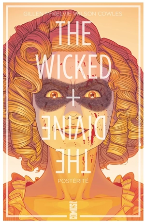 The wicked + the divine. Vol. 7. Postérité - Kieron Gillen