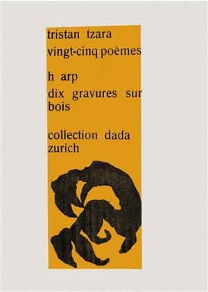 Vingt-cinq poèmes - Tristan Tzara