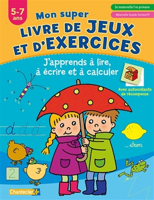 J'apprends à lire, écrire et calculer (6-7ans) - 3-4P