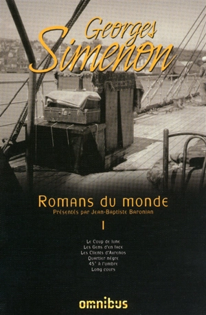 Romans du monde. Vol. 1 - Georges Simenon