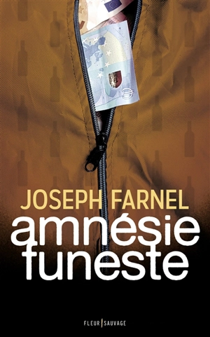 Amnésie funeste - Joseph Farnel