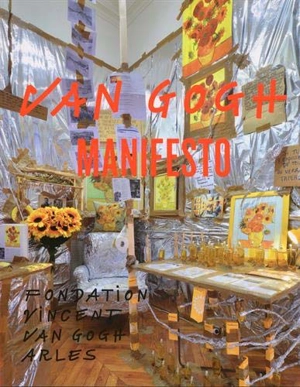 Van Gogh : manifesto - Bice Curiger