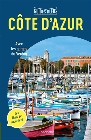 Côte d'Azur : avec les gorges du Verdon - Marie-Pascale Rauzier