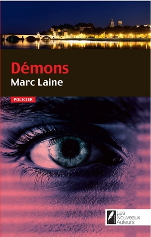 Démons : roman policier - Marc Laine