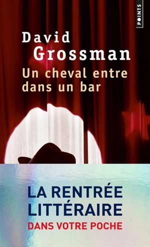 Un cheval entre dans un bar - David Grossman