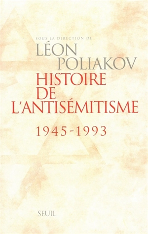Histoire de l'antisémitisme : 1945-1993