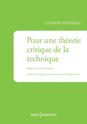 Pour une théorie critique de la technique - Andrew Feenberg