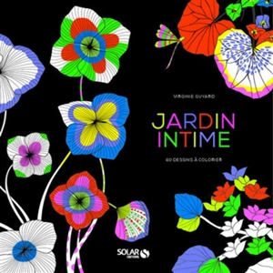 Jardin intime : 55 dessins à colorier - Virginia Arraga de Malherbe