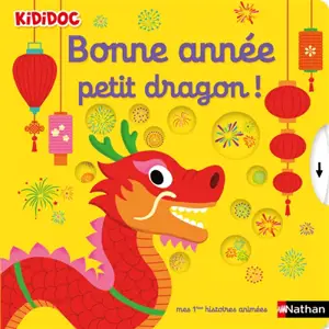 Bonne année petit dragon ! - Nathalie Choux