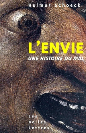 L'envie : une histoire du mal - Helmut Schoeck