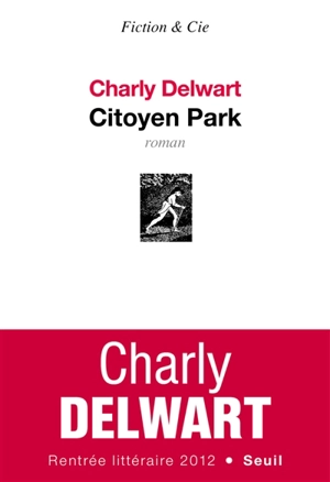 Citoyen Park - Charly Delwart