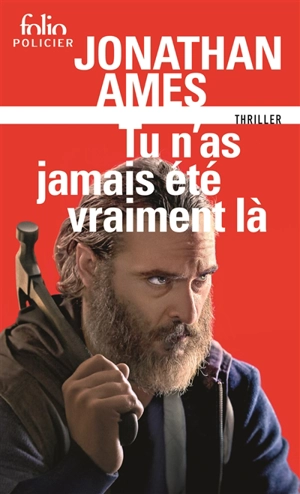 Tu n'as jamais été vraiment là - Jonathan Ames