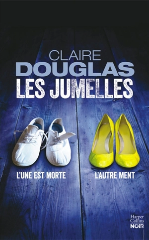 Les jumelles - Claire Douglas