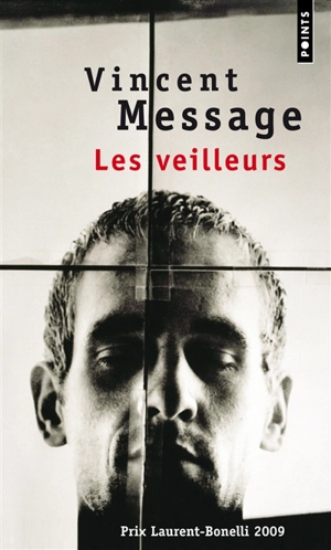 Les veilleurs - Vincent Message