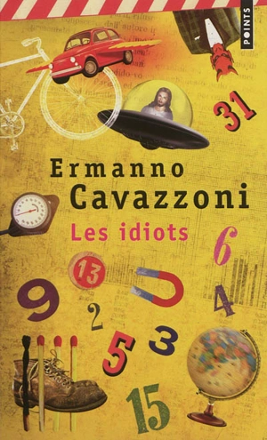 Les idiots : petites vies - Ermanno Cavazzoni