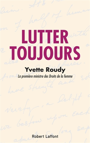 Lutter toujours - Yvette Roudy