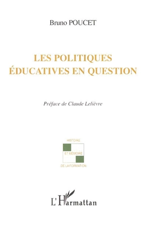 Les politiques éducatives en question - Bruno Poucet