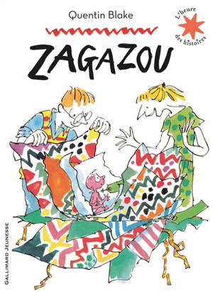 Zagazou - Quentin Blake