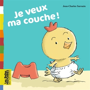 Je veux ma couche ! - Jean-Charles Sarrazin