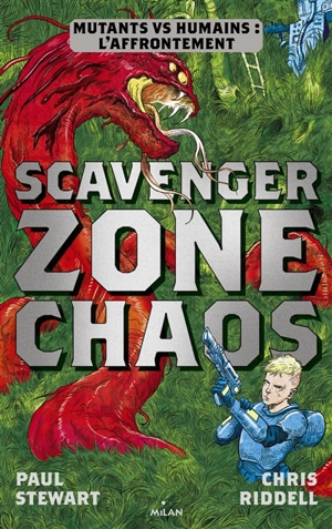 Scavenger. Vol. 2. Zone chaos - Paul Stewart