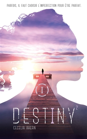 Destiny. Vol. 2 - Cecelia Ahern