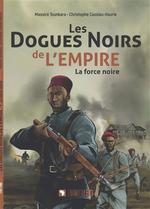 Les dogues noirs de l'Empire : la force noire - Christophe Cassiau-Haurie
