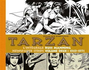 Tarzan : l'intégrale des newspaper strips de Russ Manning. Vol. 2. 1969-1971 - Russ Manning