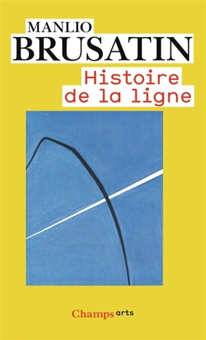 Histoire de la ligne - Manlio Brusatin