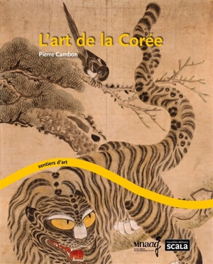 L'art de la Corée - Pierre Cambon