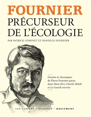 Fournier, précurseur de l'écologie - Patrick Gominet