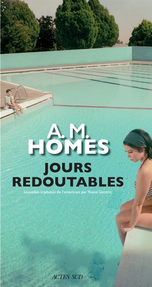 Jours redoutables - Amy M. Homes