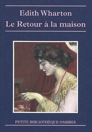 Le retour à la maison - Edith Wharton