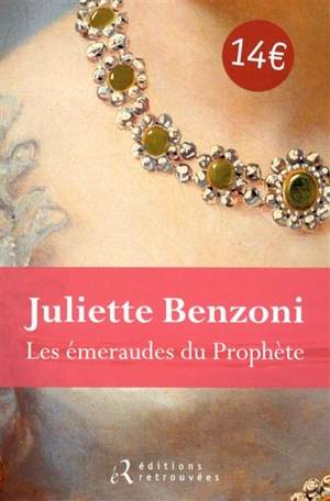 Les émeraudes du prophète - Juliette Benzoni