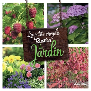 La petite encyclo Rustica du jardin - Valérie Garnaud