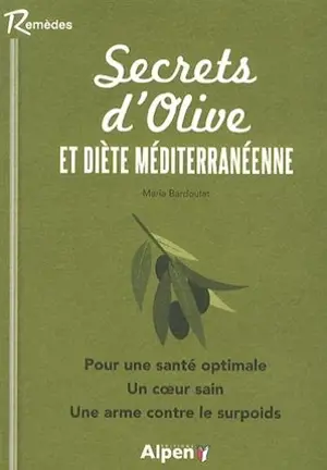 Secrets d'olive et diète méditerranéenne - Maria Bardoulat