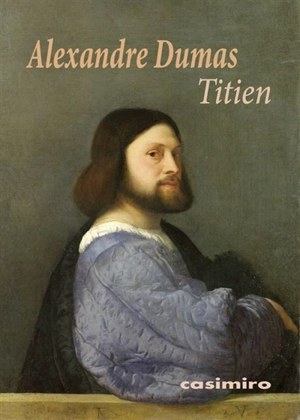 Titien - Alexandre Dumas